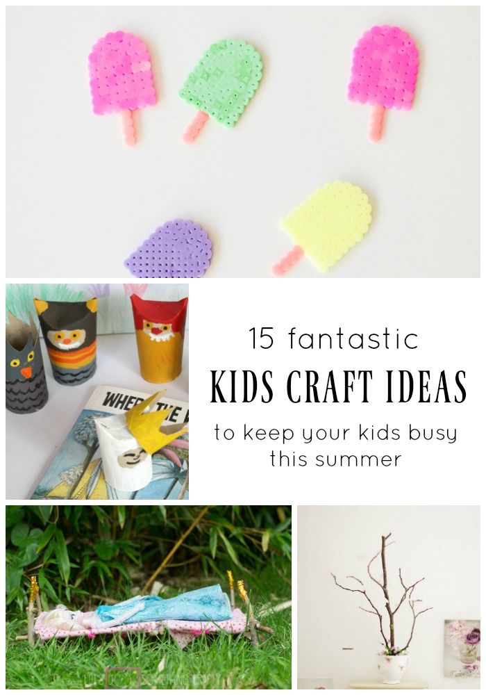 15 fantastic kids craft ideas