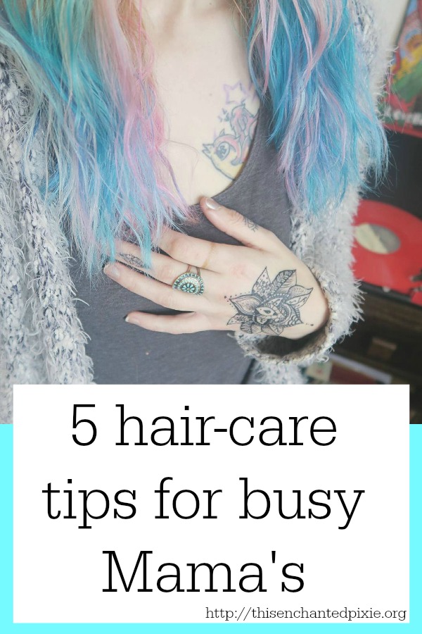 5-hair-care-tips-for-busy-mamas-pin